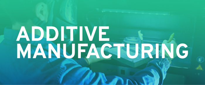 Additive Manufacturing
