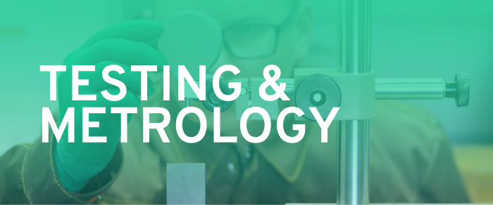 Testing & Metrology